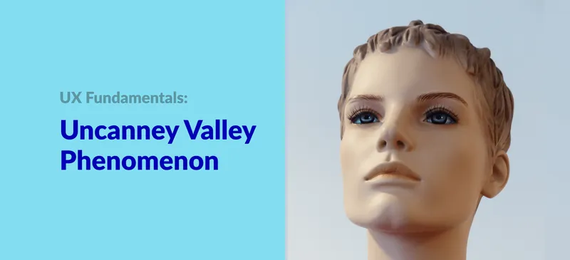 Uncanny Valley: Why we feel uncomfortable with realistic human-like artificial forms?